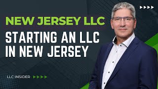 How to Start an LLC in New Jersey | Every Step Covered