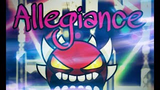 [60hz] Geometry Dash (Demon) - Allegiance by Nikroplays