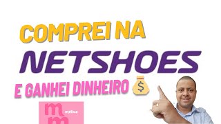 COMO GANHAR DINHEIRO COMPRANDO TÊNIS NA NETSHOES.