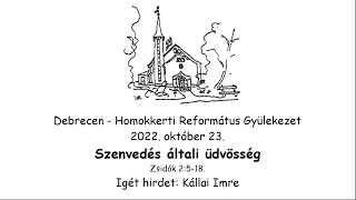 Homokkerti Református Gyülekezet Istentisztelet - 2022.10.23.