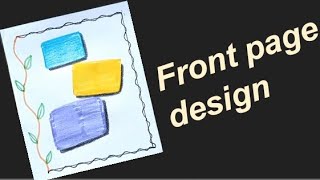 Easy drawing | Assignment front page decoration idea | project work front page design|