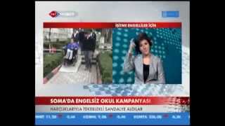 Soma'da Engelsiz Okul Kampanyası TRT HABER'de...