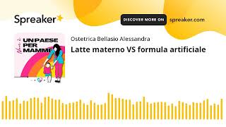 Latte materno VS formula artificiale