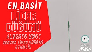 EN BASİT LİDER DÜĞÜMÜ - Alberto Knot: Lider Düğümü Aslında Çok Kolay🐟🎣