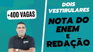 INSCRIÇÕES PARA MAIS DOIS VESTIBULARES !!!! SÃO +400 VAGAS PARA VÁRIOS CURSOS!!!!!