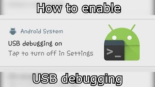 How to enable usb debugging - Android