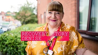 Recovery Story - Denise