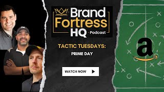 Prime Day [Tactic Tuesday]