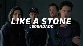 Audioslave - Like a Stone (Legendado)