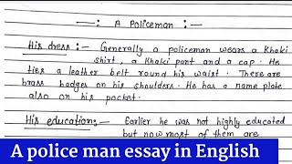 A police man essay in English //police man par nibandh // पुलिस मैन पर निबंध अंग्रेजी में