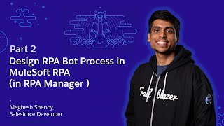 2. Mulesoft RPA - Design Phase using BPMN Editor in RPA Manager