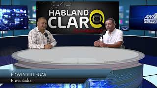 EN "HABLANDO CLARO" CON EDWIN VILLEGAS, FRANCISCO OLAYA