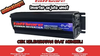 Unboxing & Cek Kelengkapan Pembelian Inverter Taffware 1000 Watt PSW