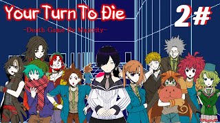 Your Turn To Die - Tivemos Uma Vítima - Part 2