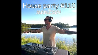 House Party #110 , The very best of Trance music