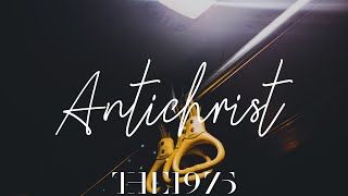 The 1975 - Antichrist [TRADUÇÃO/LEGENDADO]