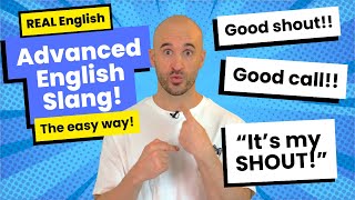 Advanced English Slang: "Good Call" vs. "Good Shout" | Learn Native English Phrases!