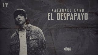 Natanael Cano - El Despapayo