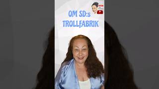 OM SD's TROLLFABRIK #SD #trollfabrik #trollkonton