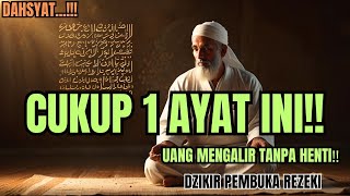 REZEKI TAK DISANGKA DATANG‼️ DOA PEMBUKA PINTU REZEKI, DZIKIR NABI MUHAMMAD