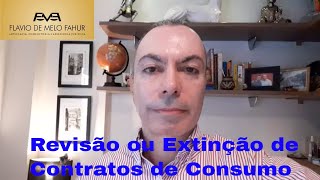 Revisão ou Extinção Contratual pelo Consumidor Diante do Coronavírus