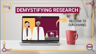 Introduction to Demystifying Research McMaster