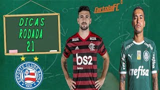 DICAS #21 RODADA | CARTOLA FC 2019