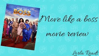 Move like a boss movie review