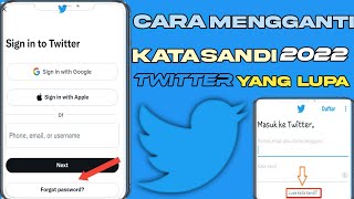 Cara Mengganti Kata Sandi Twitter Yang Lupa