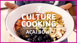 Culture Cooking with Gaelle: Acai Bowl - Classrooms for All