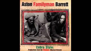 Aston Familyman Barrett   Cobra style   Full album