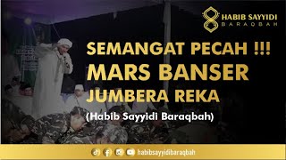 RAPATKAN BARISAN - MARS BANSER JUMBERA REKA