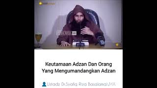 Kemuliaan dan Keutamaan Mengumandangka Adzan