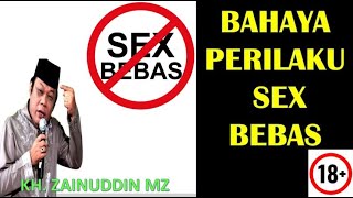 Bahaya Perilaku Sex Bebas Ceramah Lucu Kh  Zainuddin MZ