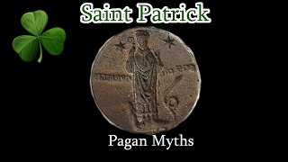 Saint Patrick's Pagan Myths