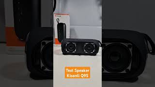 TEST SUARA SPEAKER BUETOOTH KISONLI Q9S #kisonli #speakerbluetooth #speaker #speakermurah