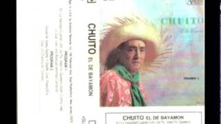 Chuito el de Bayamon  ----ELLA