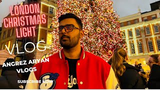 Christmas Lights in London vlog!!! Awsome time with friends.....