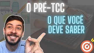 TCC EM 1 MINUTO: O PRÉ-TCC VOCÊ PRECISA SABER