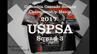 2017 Columbia Cascade Section Match USPSA