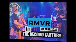 (Vol.29 No.05) - RMVR In THE RECORD FACTORY - GLASGOW (s/uk) - 04 APRIL 2024