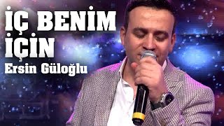 İÇ BENİM İÇİN | ERSİN GÜLOĞLU CANLI PERFORMANS (Orhan Gencebay Şarkıları)