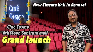 Finally New Multiplex in Asansol || Cine Cosmo || New cinema hall at Sentrum mall