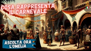 Cosa rappresenta il giorno di Carnevale per la Chiesa Cattolica Cristiana.