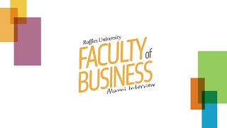 [Raffles University] Meet MBA Alumni_Wong Juan Ying