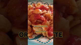 Orecchiette alla Marinara ⚓ #Ricetta #duegiridolio #Recipe #Receta #food #shortvideo #pasta