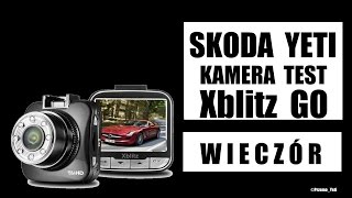 SKODA YETI Kamera test Xblitz GO Wideorejestrator Dashcam