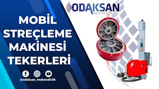 Mobil Streçleme Makinesi tekerleri  | Streç Makinesi |