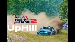 Betsafe Drift Camp #2: UpHill