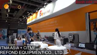 REFOND Equipment Co., Ltd. ITMA ASIA + CITME 2020 1st day streaming